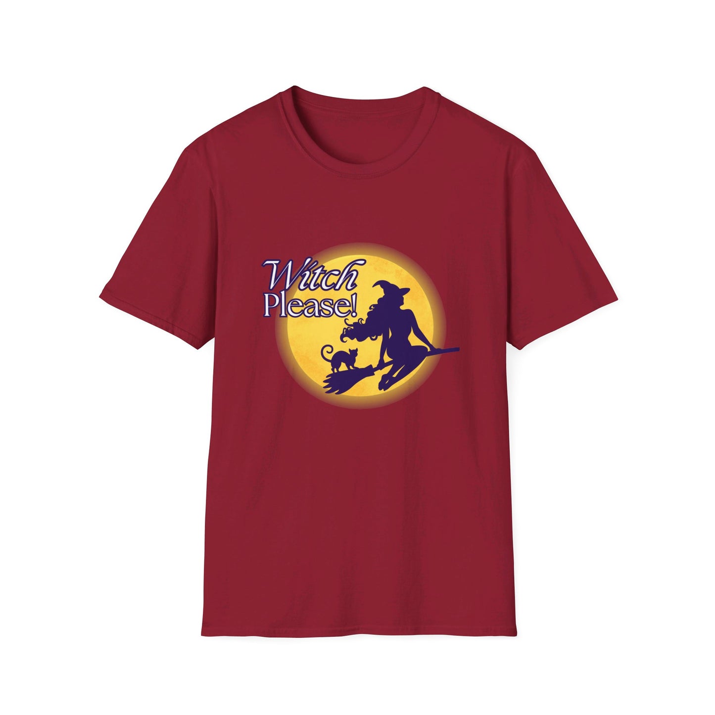Witch Please funny Sassy Halloween Costume or T-Shirt