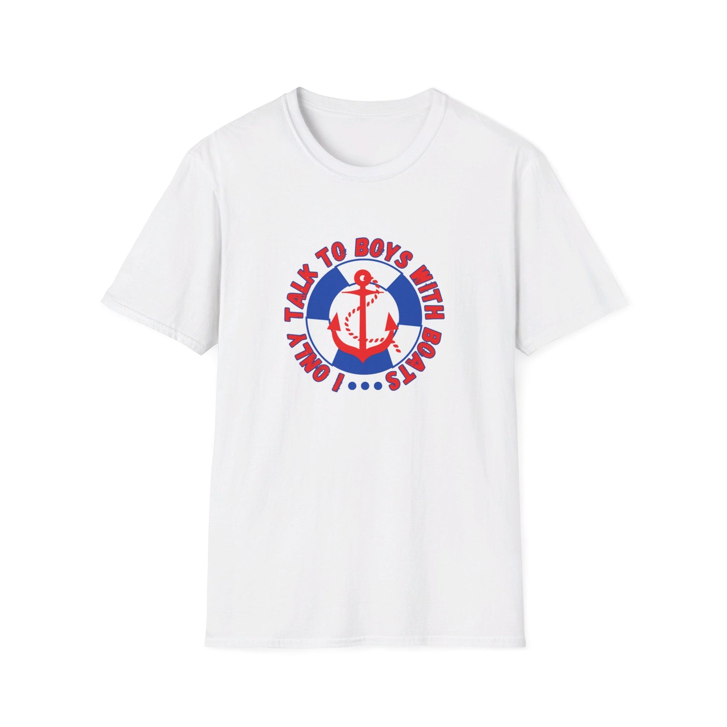 I Only Talk to Boys With Boats Funny Nautical Summer T-Shirt