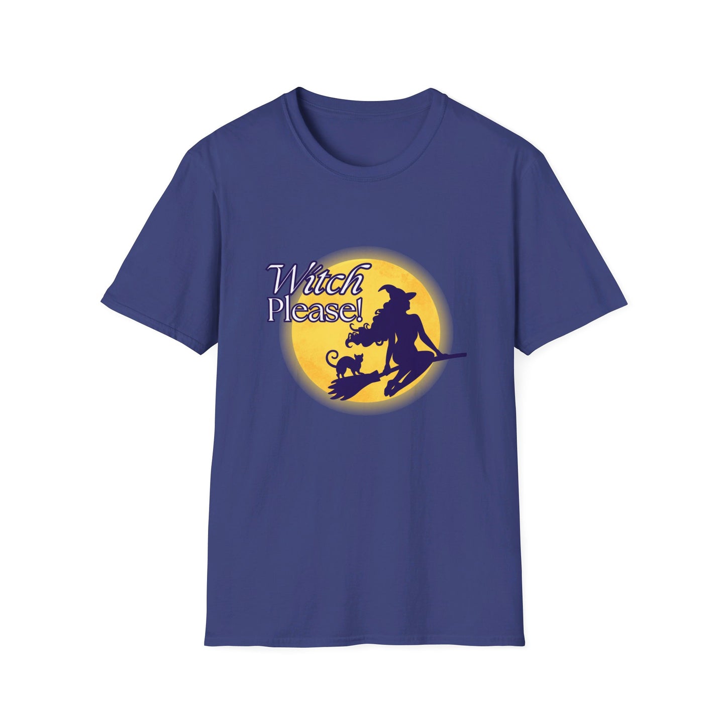 Witch Please funny Sassy Halloween Costume or T-Shirt