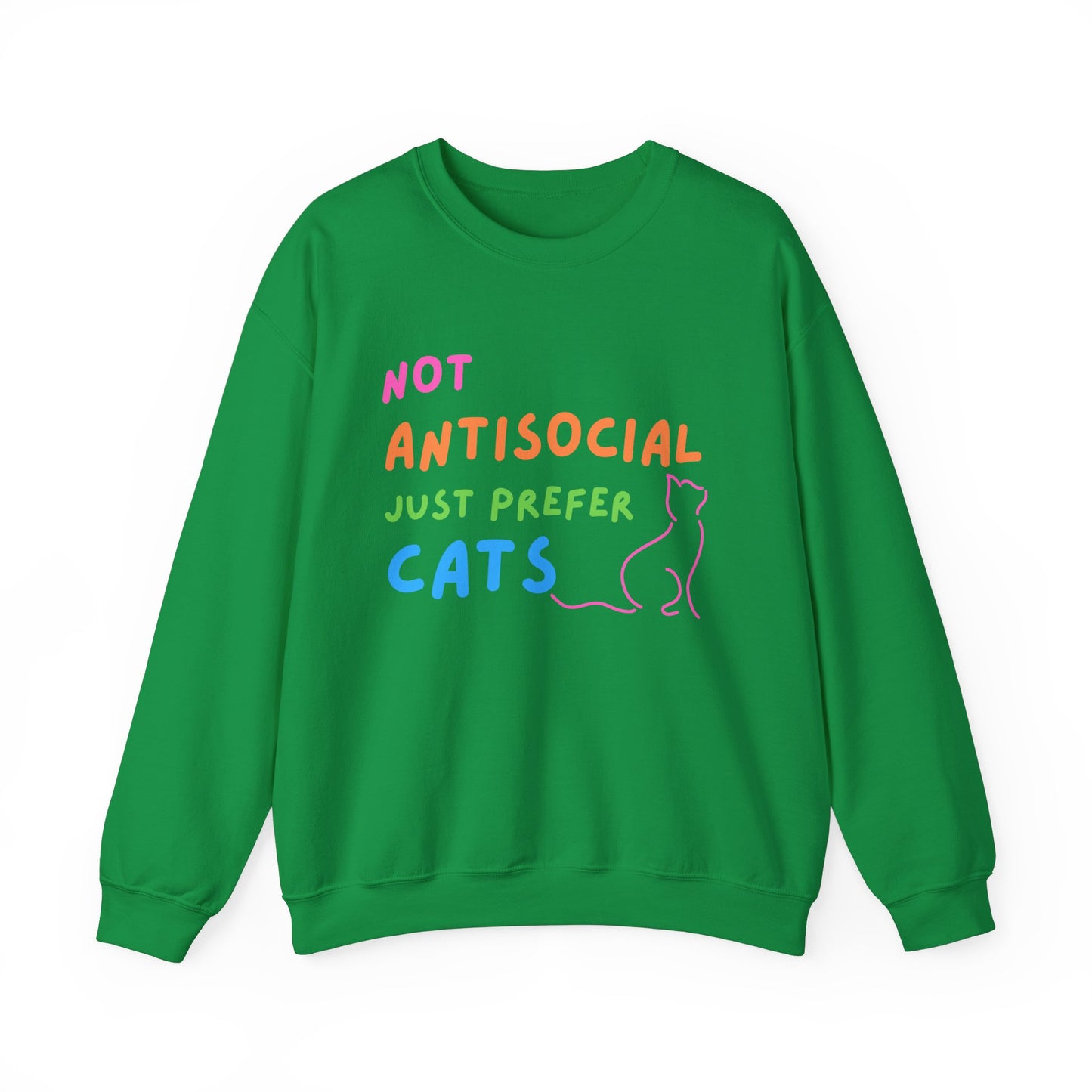 Not Antisocial Just Prefer Cats Sweatshirt