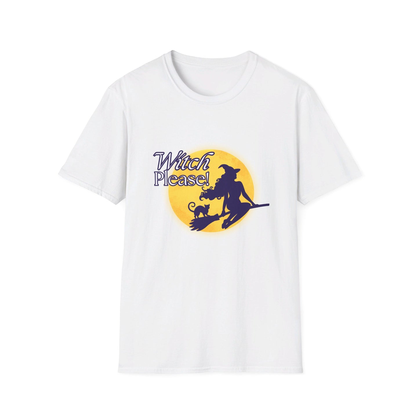 Witch Please funny Sassy Halloween Costume or T-Shirt