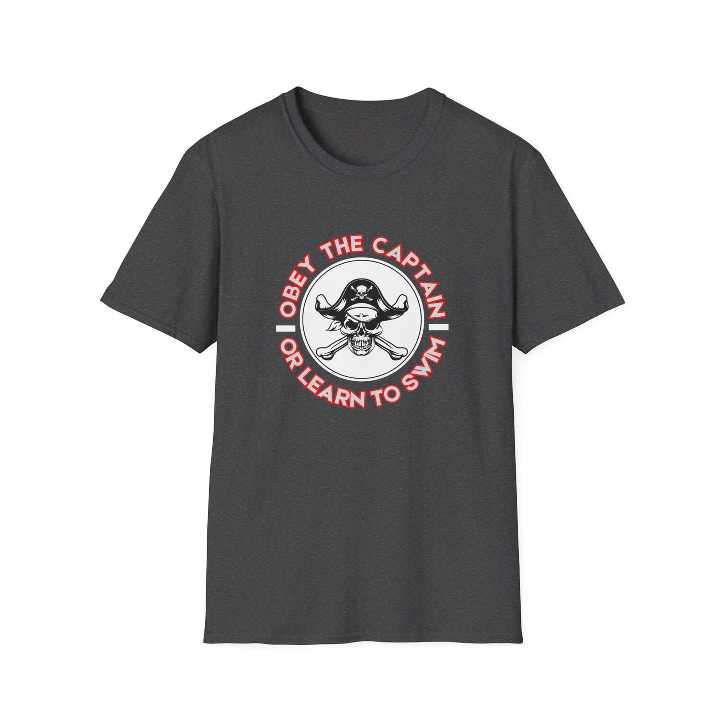 Obey the Captain or Learn To Swim Funny Pirate T-Shirt