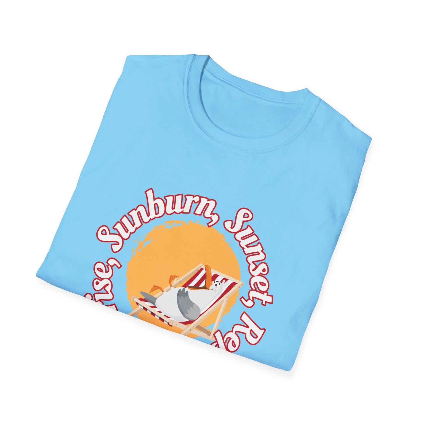 Sunrise, Sunburn, Sunset, Repeat, Seagull on the Beach Unisex T-Shirt