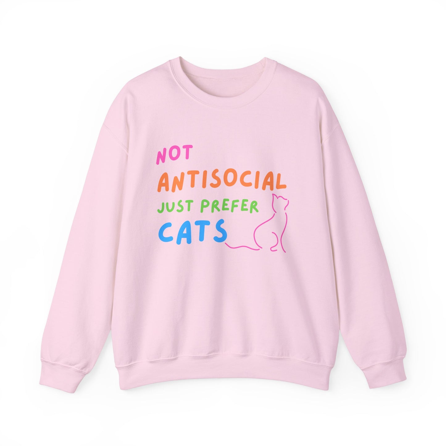 Not Antisocial Just Prefer Cats Sweatshirt