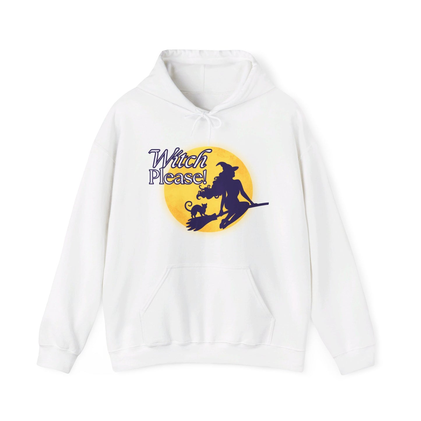 Witch Please! Funny Sassy Halloween Hoodie Sweatshirt