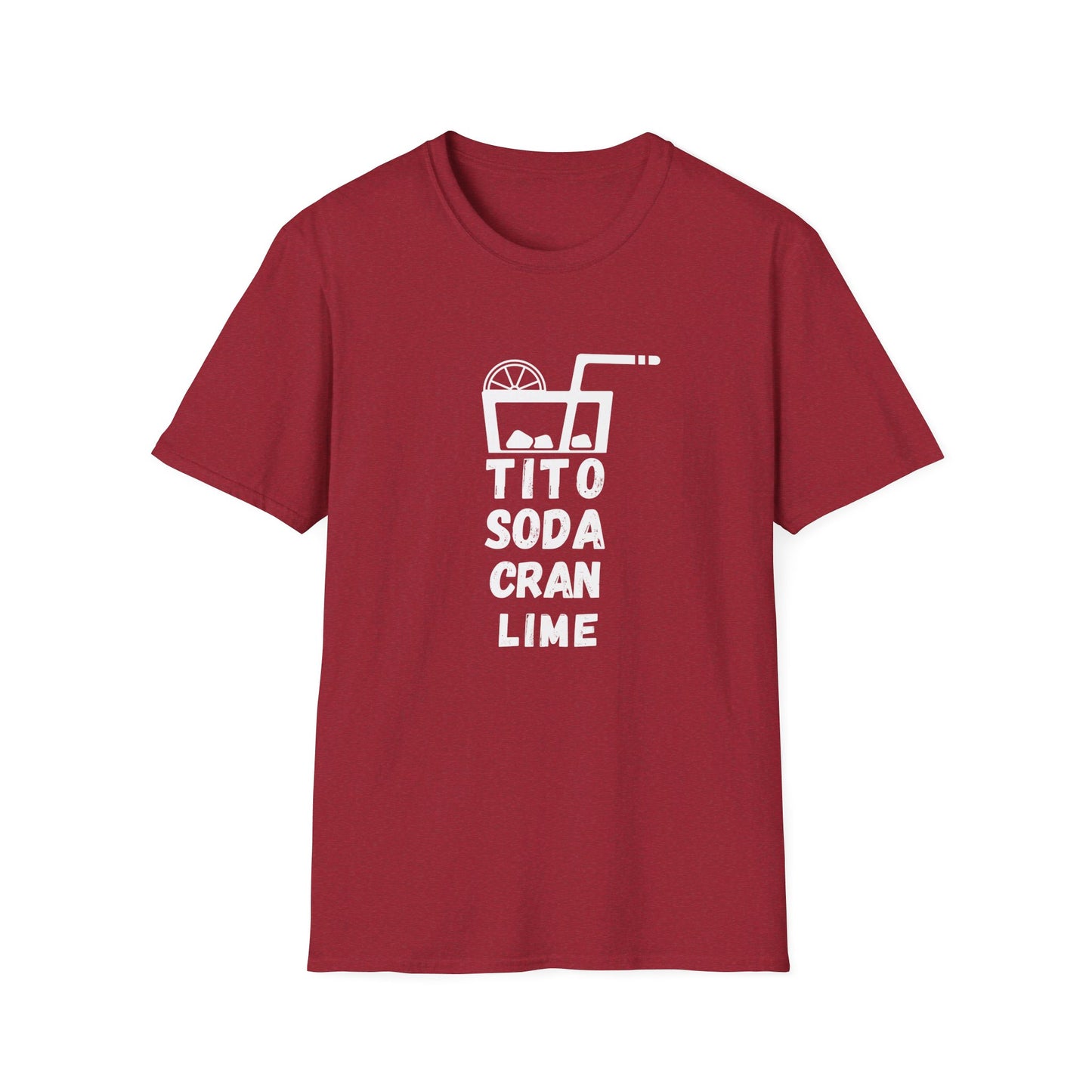 Tito Soda Cran Lime Drink Bar Happy Hour Unisex T-Shirt