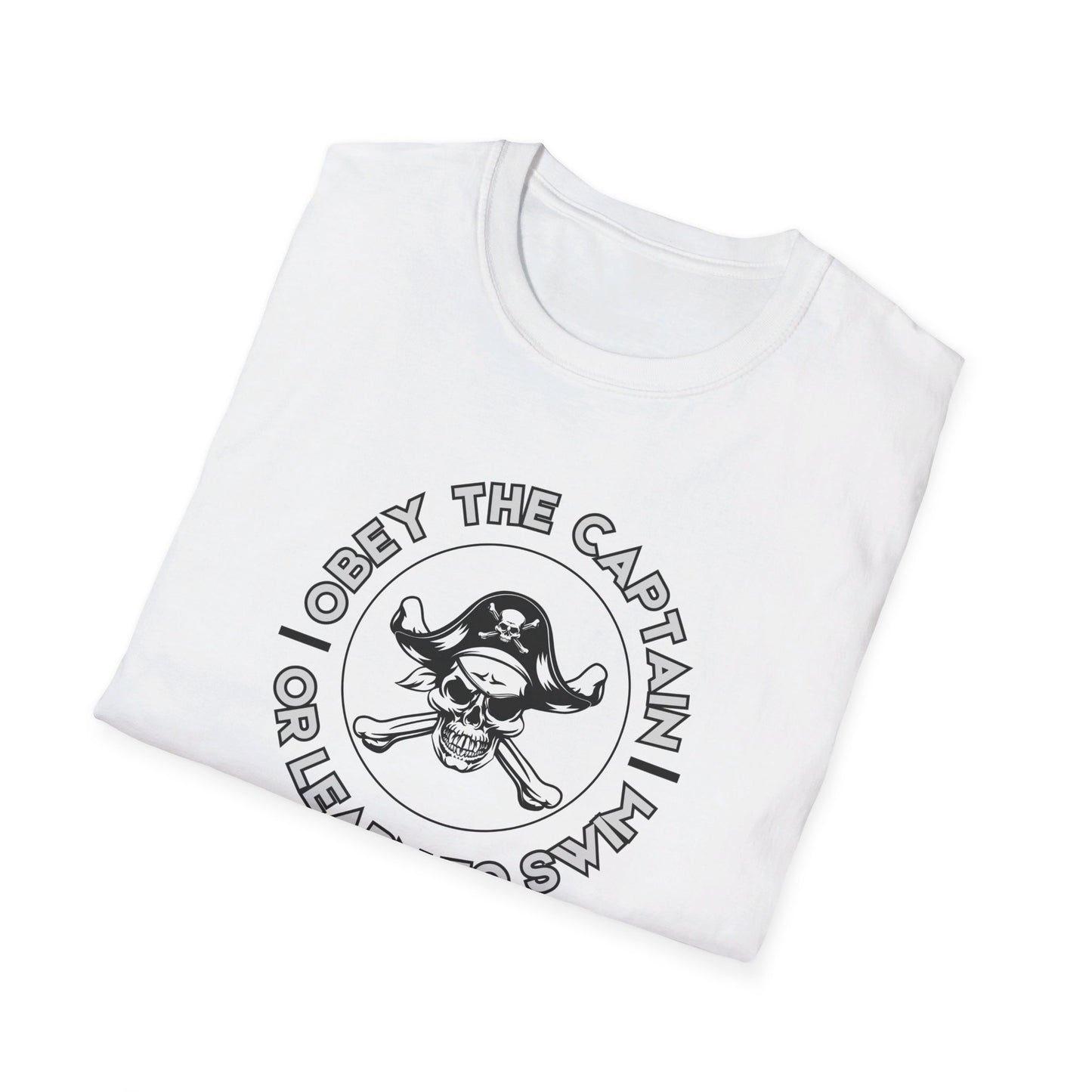 Obey the Captain or Learn to Swim Pirate T-Shirt