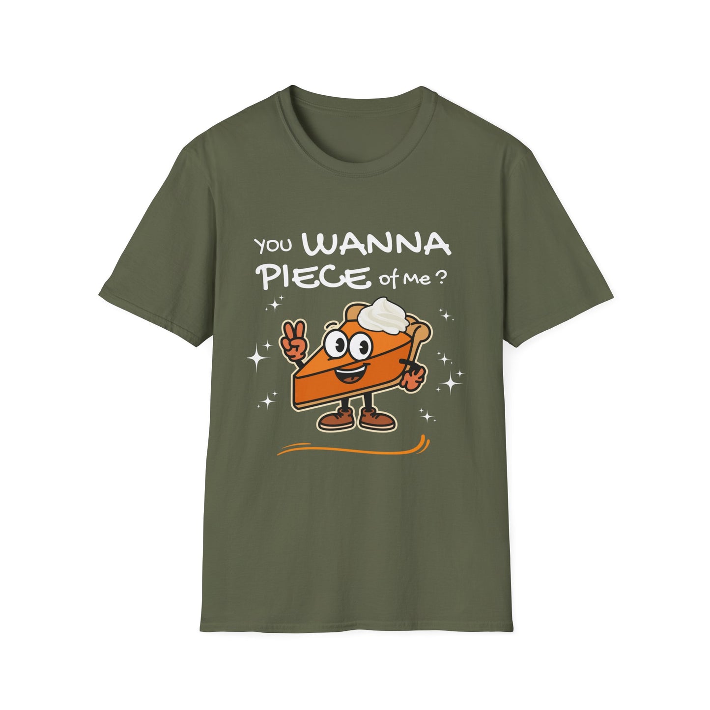You Wanna Piece of Me?  Funny Pumpkin Pie Thanksgiving T-Shirt
