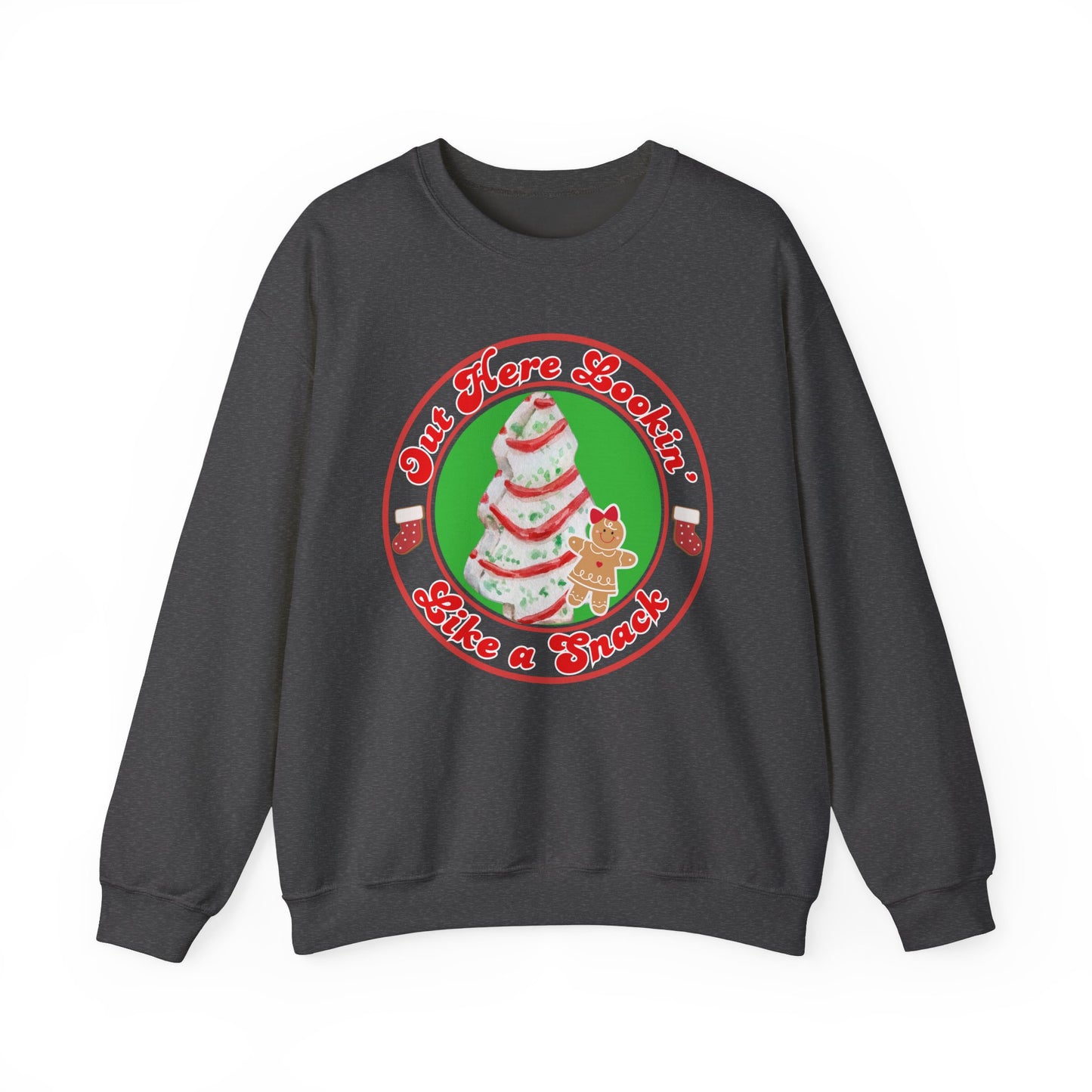 Out Here Lookin' Like a Snack  Christmas Cake Crewneck Sweatshirt