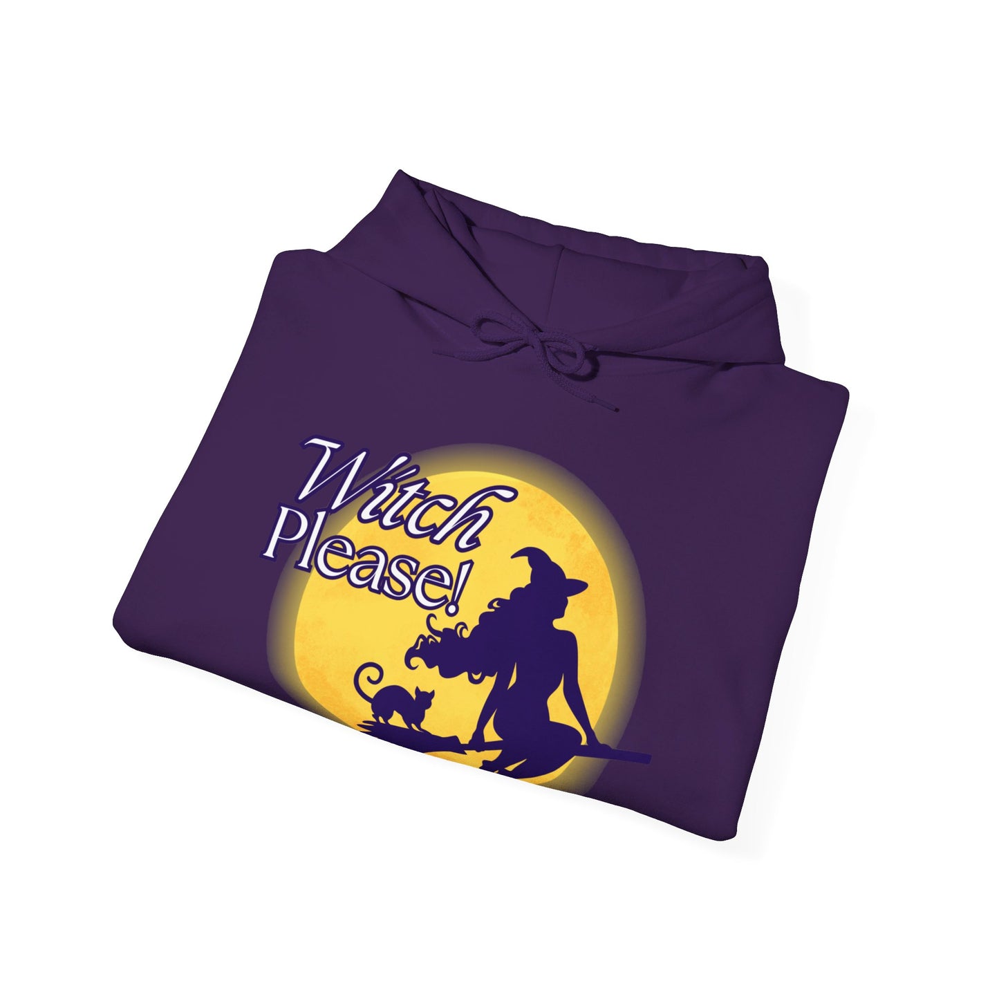 Witch Please! Funny Sassy Halloween Hoodie Sweatshirt