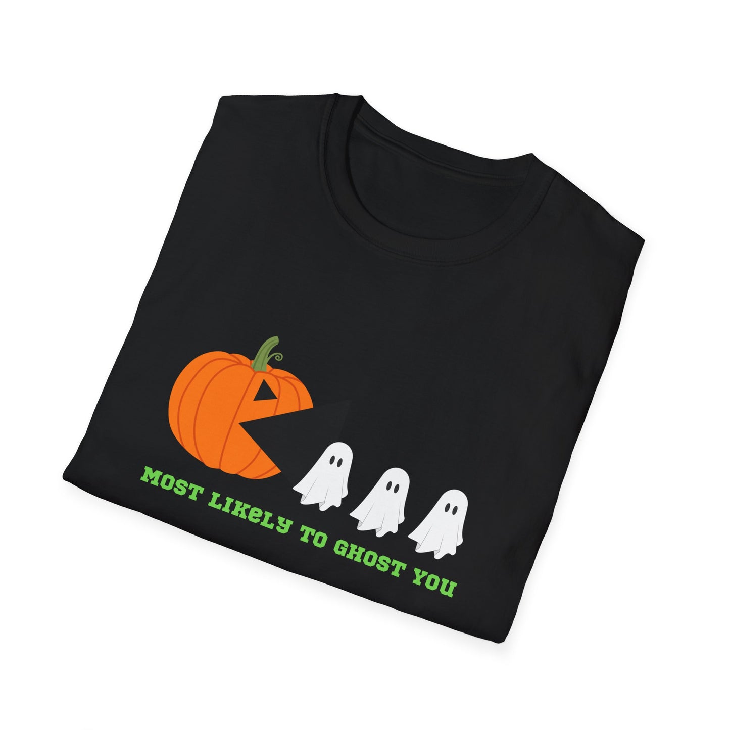 Most Likely To Ghost Your Funny Halloween Spooky Season Unisex T-Shirt