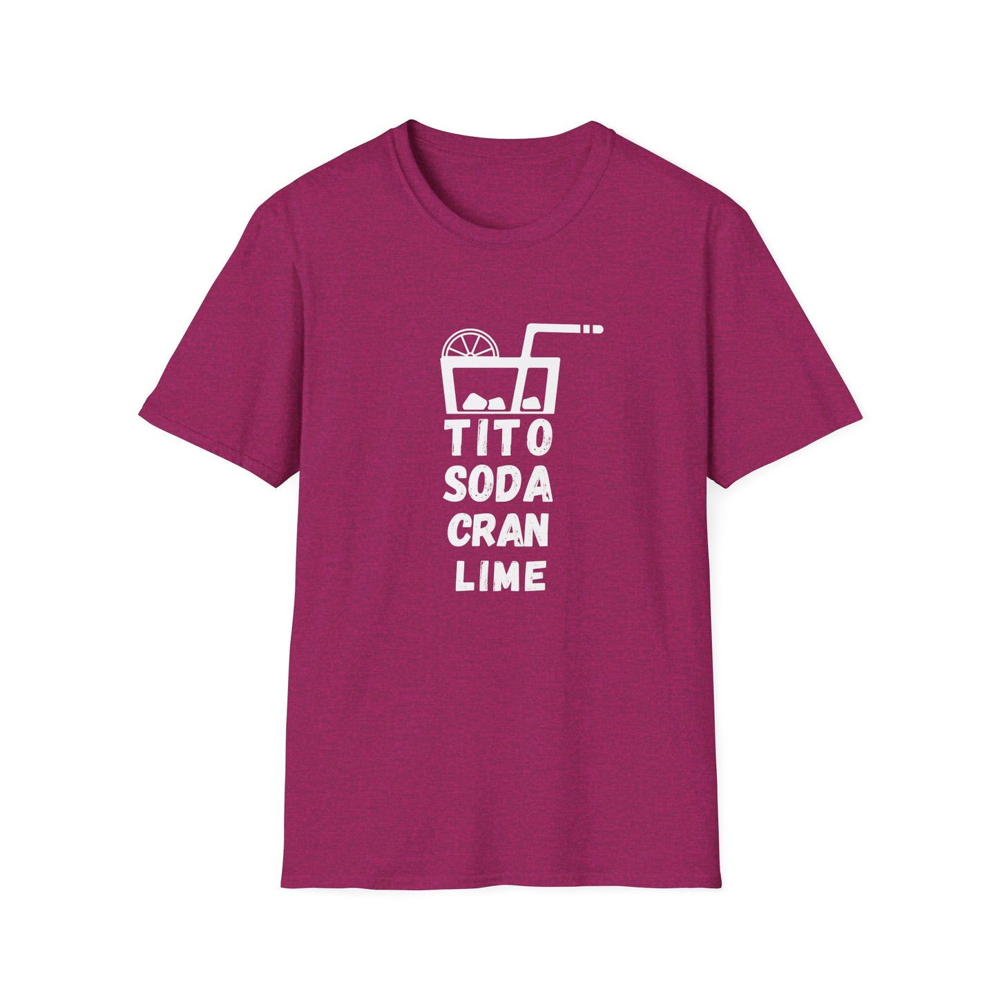 Tito Soda Cran Lime Drink Bar Happy Hour Unisex T-Shirt