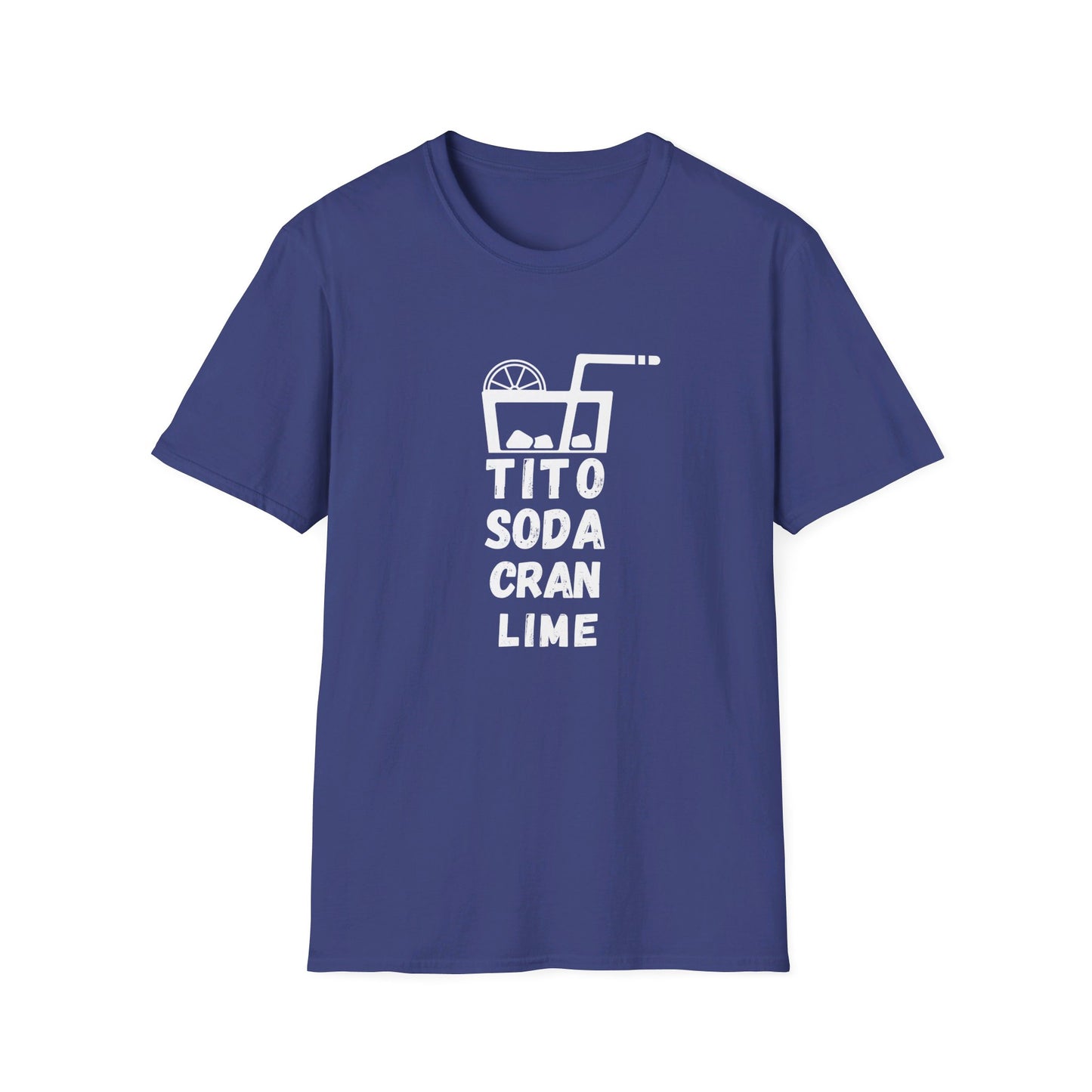 Tito Soda Cran Lime Drink Bar Happy Hour Unisex T-Shirt