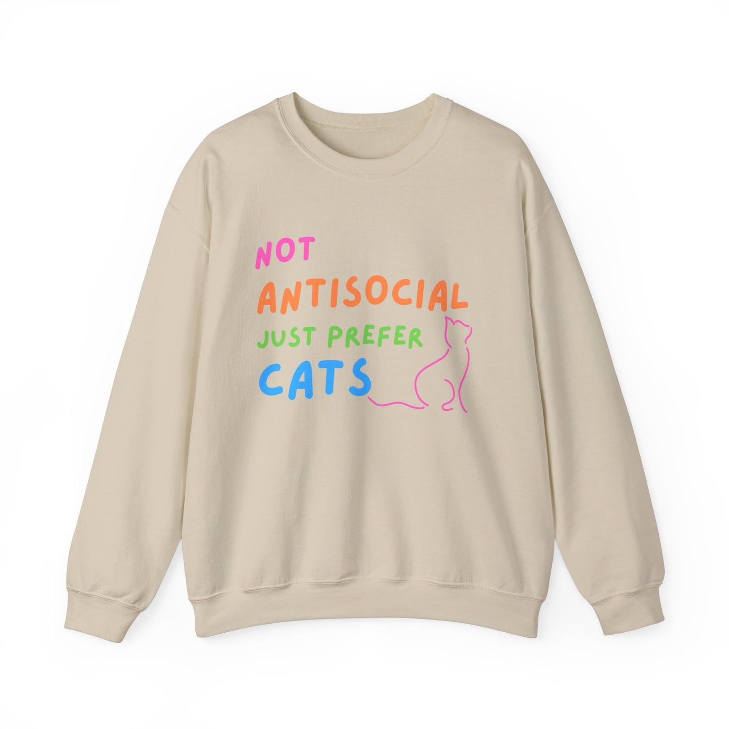 Not Antisocial Just Prefer Cats Sweatshirt