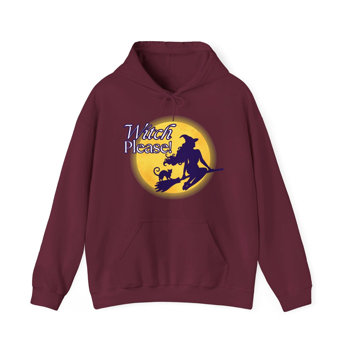 Witch Please! Funny Sassy Halloween Hoodie Sweatshirt
