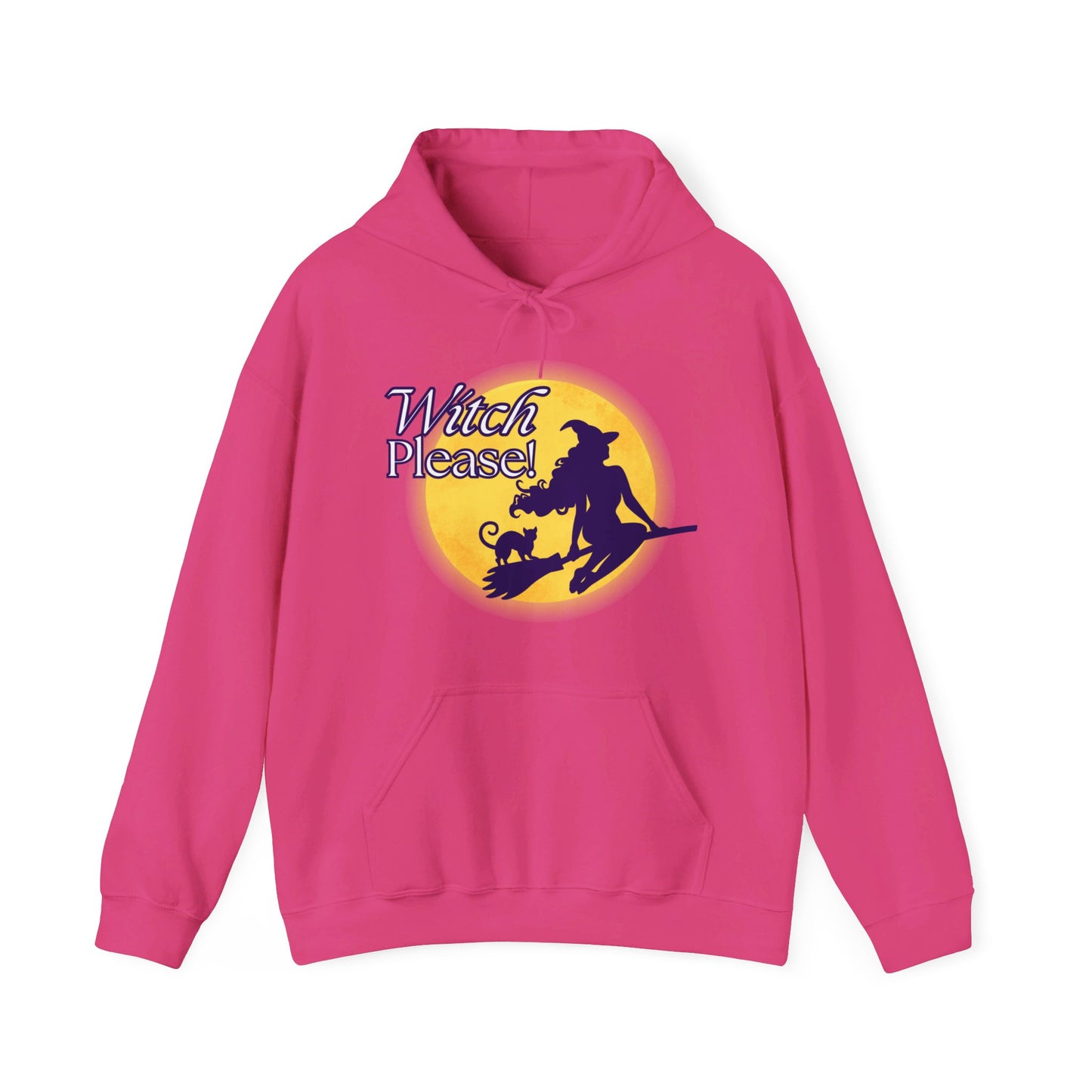 Witch Please! Funny Sassy Halloween Hoodie Sweatshirt