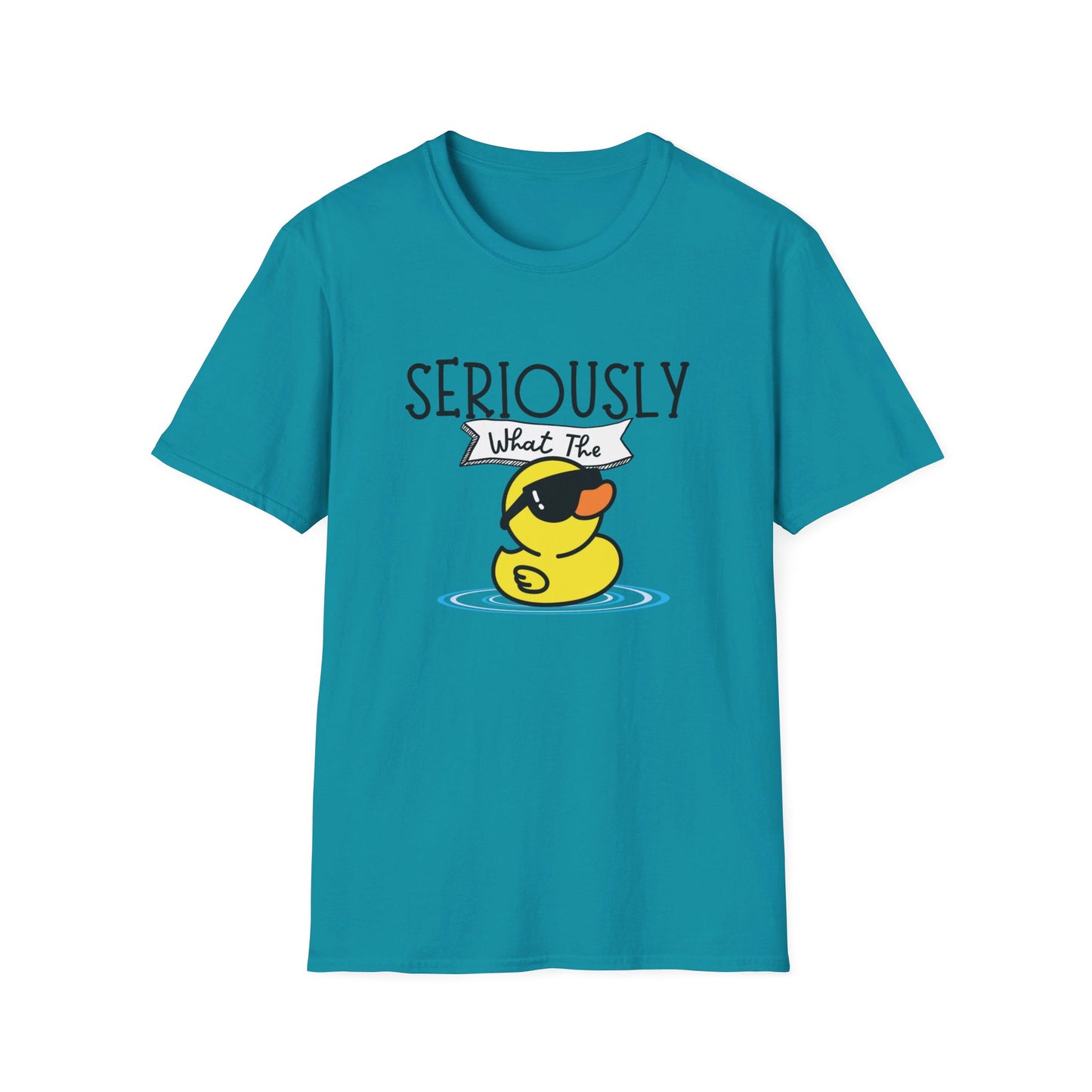 Seriously What The Duck funny Unisex Softstyle T-Shirt